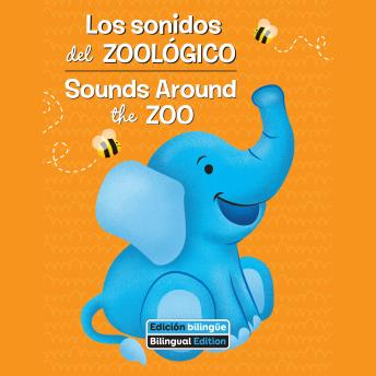 [Spanish] - Los sonidos del zoológico / Sounds Around the Zoo