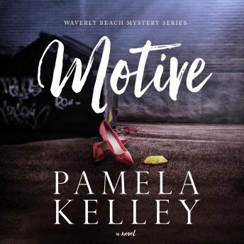 Motive by Pamela Kelley audiobook