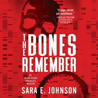 Listen The Bones Remember By Sara E. Johnson Audiobook audiobook