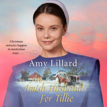 Listen An Amish Husband for Tillie By Amy Lillard Audiobook audiobook