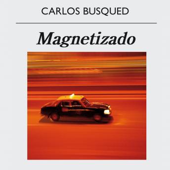 Magnetizado, Carlos Busqued