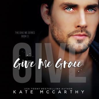 Give Me Grace, Kate Mccarthy