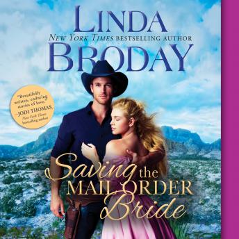 Saving the Mail Order Bride, Linda Broday