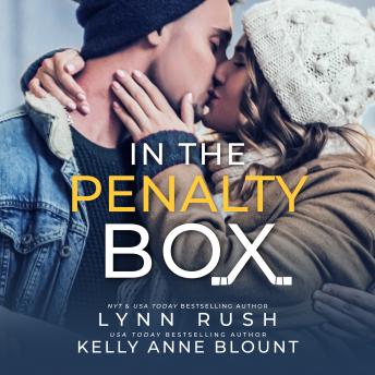 In the Penalty Box, Lynn Rush, Kelly Anne Blount