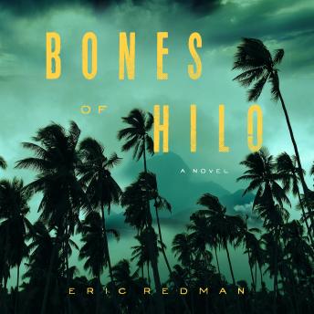 Download Bones of Hilo by Eric Redman