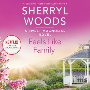 Feels Like Family, Sherryl Woods
