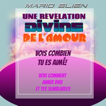 [French] - Vois combien tu es aimé - Une révélation divine de l'amour