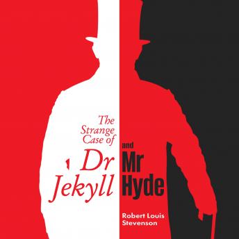 Strange Case of DR. Jekyll and Mr. Hyde, Robert Louis Stevenson