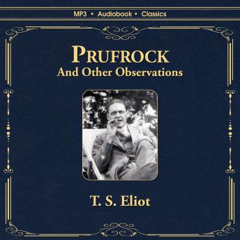 Prufrock and Other Oberservations