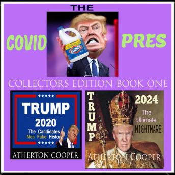 The Covid Pres - Collectors Edition - Book One