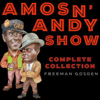 Download Amos 'n' Andy Show - Complete Collection by Freeman Gosden