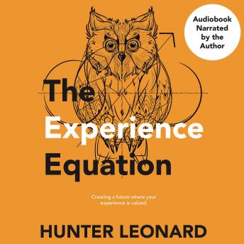Experience Equation, Hunter Leonard