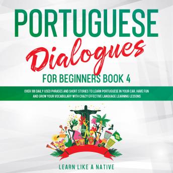 Portuguese Dialogues for Beginners Book 4 sample.