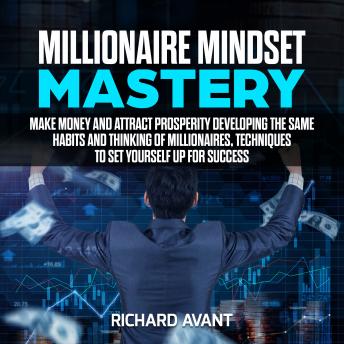 Millionaire Mindset Mastery