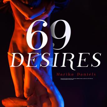 69 Desires : Erotica Novels about Submission, Seduction, BDSM Concepts, Lesbians sex, Dirty Talk and Threesome Bundle For Horny Adults