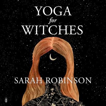 Download Yoga for Witches by Sarah Robinson