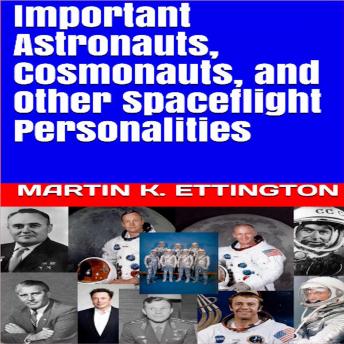Important Astronauts, Cosmonauts, and Other Spaceflight Personalities sample.