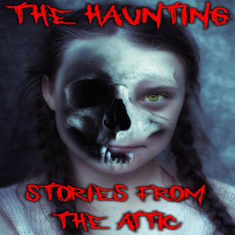 The Haunting: A Short Scary Story