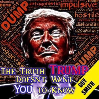 The Truth Trump Doesn?t Want You to Know