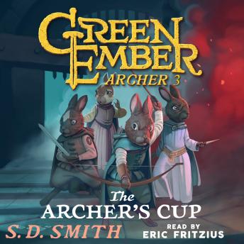 The Archer's Cup (Green Ember Archer Book III)