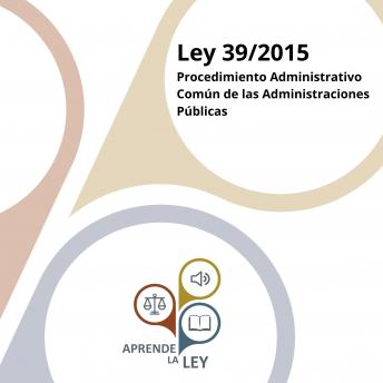 [Spanish] - Ley 39/2015 del Procedimiento Administrativo Común de las Administraciones Públicas