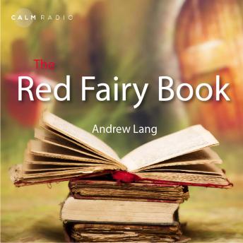 Red Fairy Book, Audio book by Andrew Lang