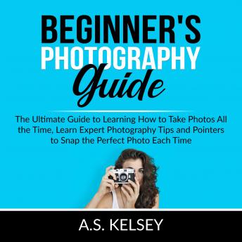 Free Advanced Photography Book of Tips for Beginner Photographers