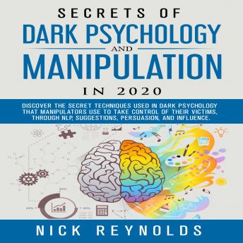 Secrets of Dark Psychology and Manipulation in 2020