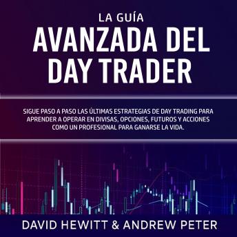 [Spanish] - La Guía Avanzada del Day Trader
