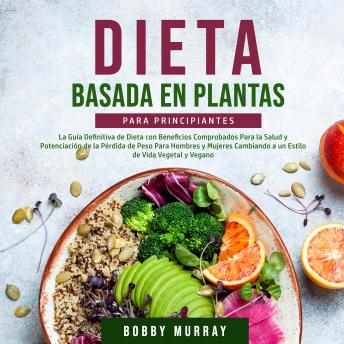 [Spanish] - Dieta Basada en Plantas Para Principiantes