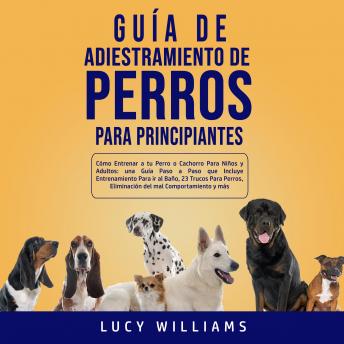 [Spanish] - Guía de Adiestramiento de Perros Para Principiantes