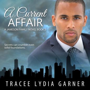 A Current Affair: Book 2: Jameson Family Series