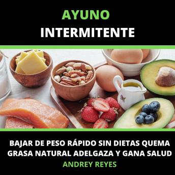[Spanish] - ayuno intermitente Bajar de peso rápido sin dietas