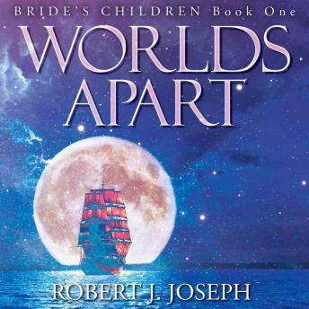 Download Worlds Apart by Robert J. Joseph