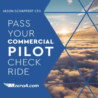 Download Pass Your Commercial Pilot Checkride by Jason Schappert