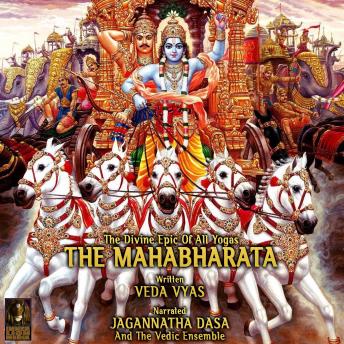 Divine Epic Of All Yogas The Mahabharata, Audio book by Veda Vyas