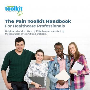 Pain Toolkit Handbook, Pete Moore