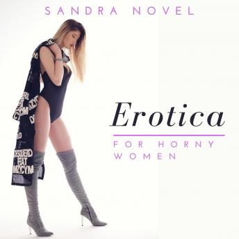 Download Erotica For Horny Women by Sandra Novel