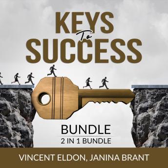 Keys to Success Bundle, 2 in 1 Bundle: Rules for Life and How to Do the Work