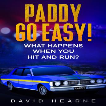 Paddy, Go Easy! What Happens When You Hit And Run? sample.