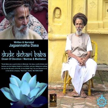 Dude Dehari Baba Ocean Of Devotion - Mantras & Meditation
