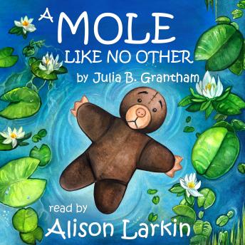 Mole Like No Other