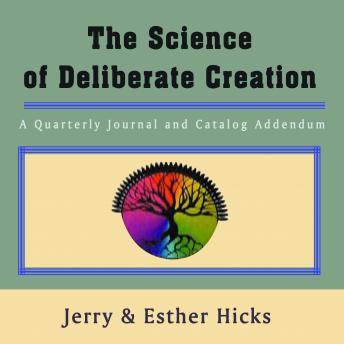 The Science of Deliberate Creation - A Quarterly Journal and Catalog Addendum - Jul, Aug, Sept, 2003 - Single Issue Pamphlet ? 2003