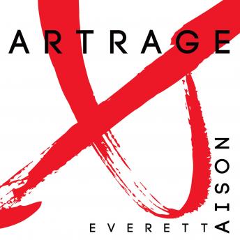 Artrage, Audio book by Everett Aison