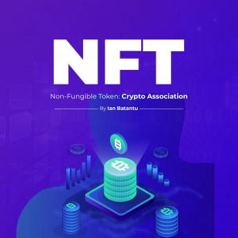 NFT Non-Fungible: Crypto Association - Royalties From Digital Assets: Royalties From Digital Assets
