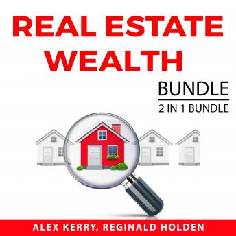 Real Estate Wealth Bundle, 2 IN 1 Bundle: Housing Wealth and Property Cashflow