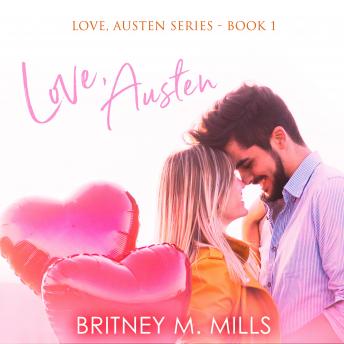 Love, Austen: A Fake Relationship Romance