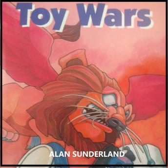 Download Toy Wars by Alan Sunderland