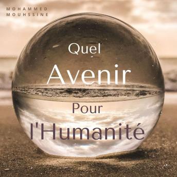 [French] - Quel Avenir Pour l'Humanité ?