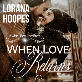 Download When Love Returns: A Small Town Christian Romance by Lorana Hoopes